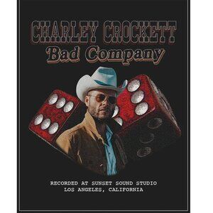 Charley Crockett Bad Company Recorded Los Angeles Poster 165